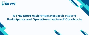 MTHD 8004 Assignment Research Paper 4 Participants and Operationalization of Constructs