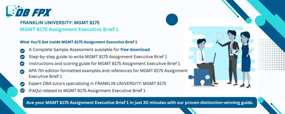 MGMT 8175 Assignment Executive Brief 1