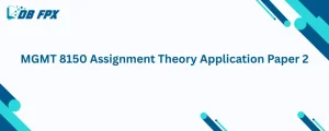 MGMT 8150 Assignment Theory Application Paper 2