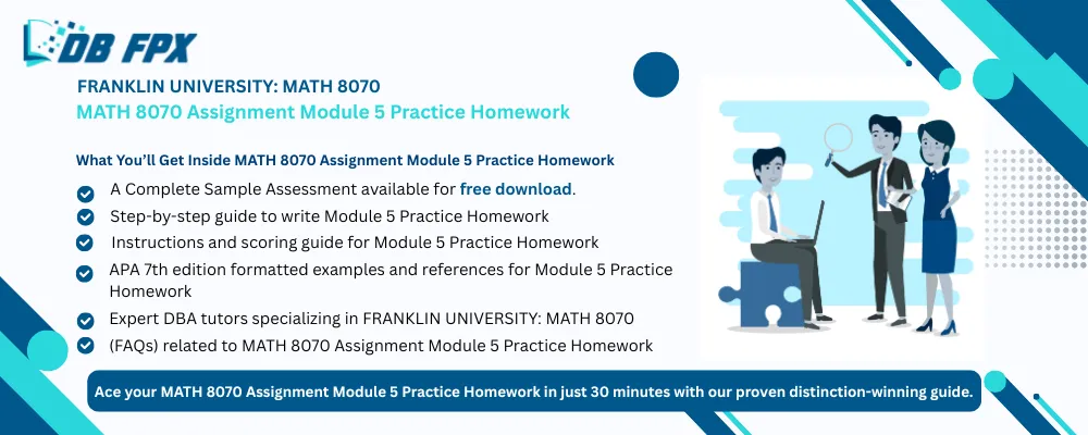 MATH 8070 Assignment Module 5 Practice Homework